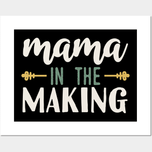 Mama in the making Posters and Art